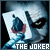 The Clown Prince of Crime : Joker